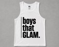 Boys That Glam Tank Tops